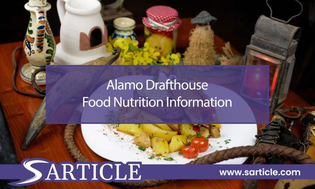 Alamo Drafthouse Food Nutrition Information SArticle