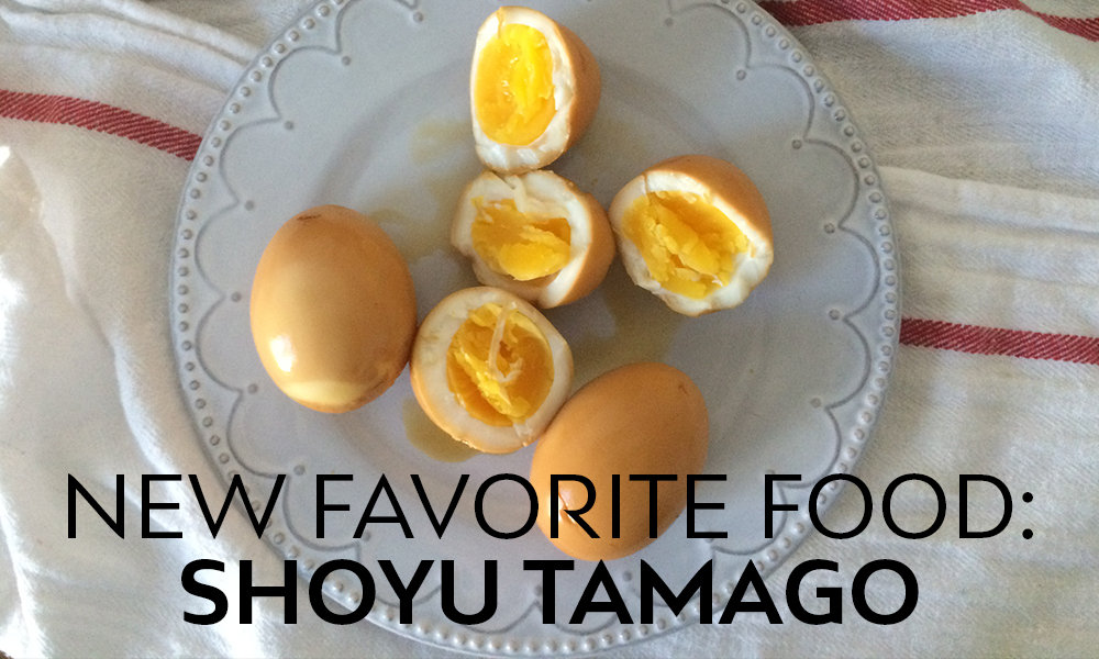 New Favorite Food Shoyu Tamago Prescribe Nutrition