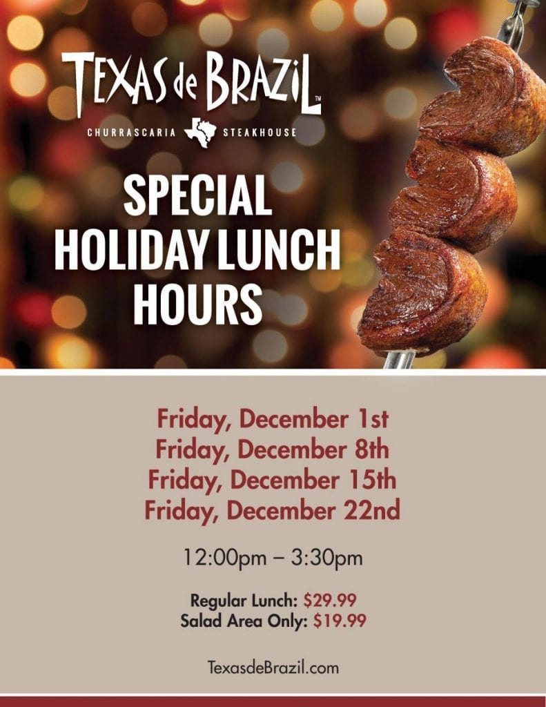 Texas De Brazil Features Special Holiday Lunch Hours Mount Vernon 